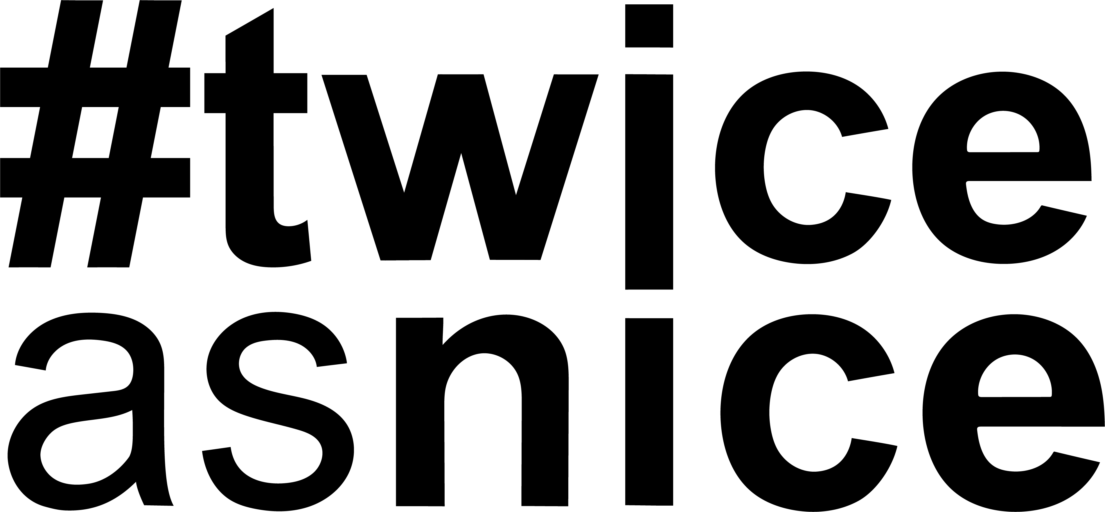 #twiceasnice Recruiting